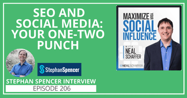 SEO & Social Media: Your One-Two Punch [Stephan Spencer Interview]