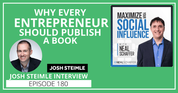 Why Every Entrepreneur Should Publish a Book [Josh Steimle Interview]