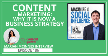 Content Marketing: Why It is Now a Business Strategy [Mariah MacInnes Interview]