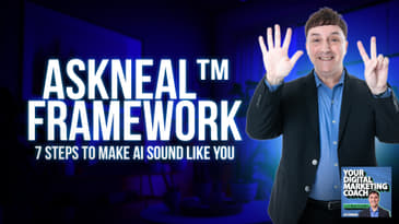 The ASKNEAL™ Framework: 7 Steps to Make AI Sound Like YOU (Not a Robot)
