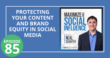 Protecting Your Content and Brand Equity in Social Media