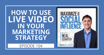 How to Use Live Video in Your Marketing Strategy