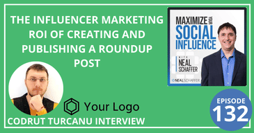 The Influencer Marketing ROI of Creating and Publishing a Roundup Post [Codrut Turcanu Interview]