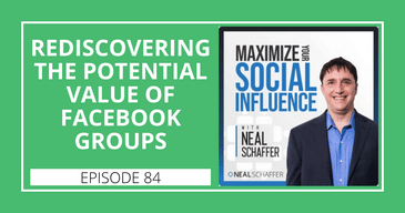 Rediscovering the Potential Business Value of Facebook Groups