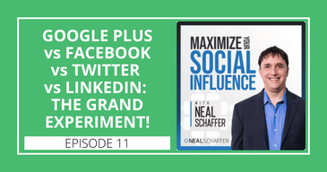 Google Plus vs Facebook vs Twitter vs LinkedIn: The Grand Experiment!