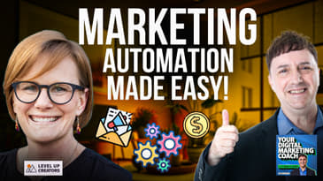 Marketing Automation Simplified: How to Level Up Your Digital Business
