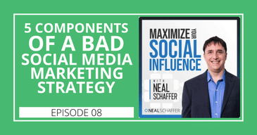 5 Components of a BAD Social Media Marketing Strategy