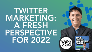 Twitter Marketing: A Fresh Perspective for 2022