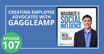 Creating Employee Advocates with GaggleAMP