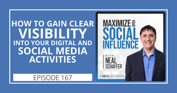 How to Gain Clear Visibility into Your Digital and Social Media Marketing Activities