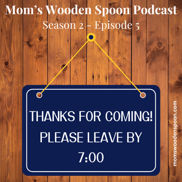 Thanks For Coming! Please Leave By 7:00