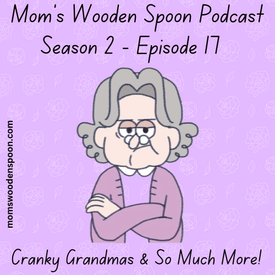 Cranky Grandmas & So Much More!