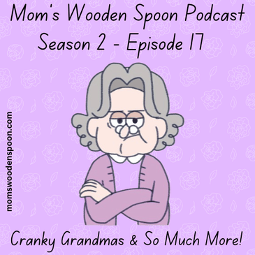 Cranky Grandmas & So Much More!