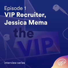 VIP Recruiter - Jessica Mema
