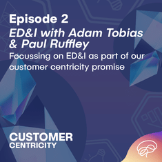 ED&I with Adam Tobias & Paul Ruffley