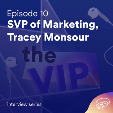 SVP of Marketing - Tracy Monsour