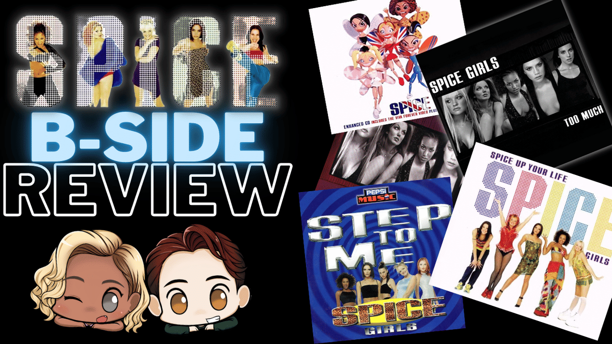 B-Sides C-View: Spice Girls “Spiceworld”