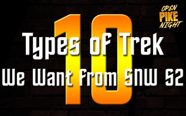 10 Types of Trek We Want from SNW S2