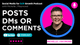 What Really Grows Your LinkedIn? Posts, Comments or DMs?