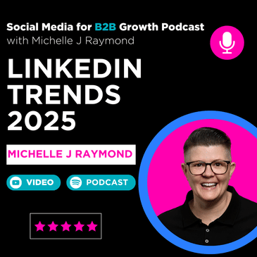 2025 LinkedIn Trends Every B2B Marketer Needs To Know