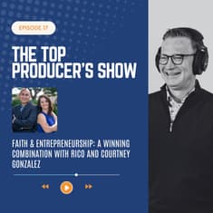 Faith & Entrepreneurship: A Winning Combination with Rico and Courtney Gonzalez