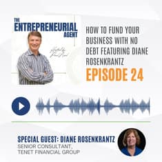 How to Fund Your Business with No Debt Featuring Diane Rosenkrantz