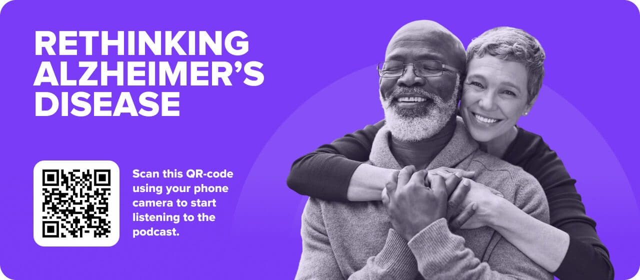 Listen to the Rethinking Alzheimer's Disease Podcast on Health UNMUTED