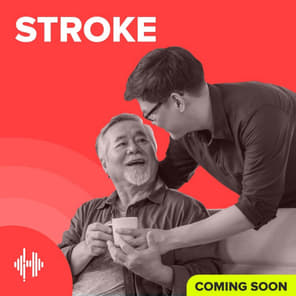Stroke Podcast