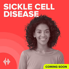 Sickle Cell Podcast