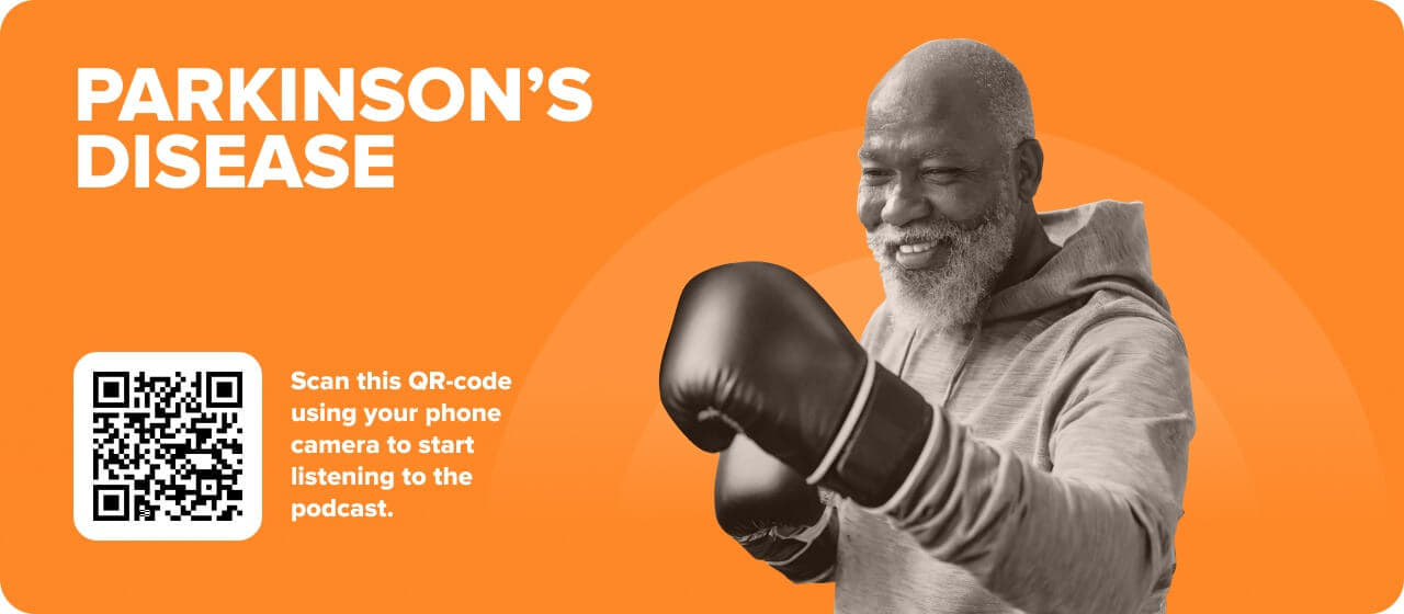 Listen to the Parkinson's Disease Podcast on Health Unmuted
