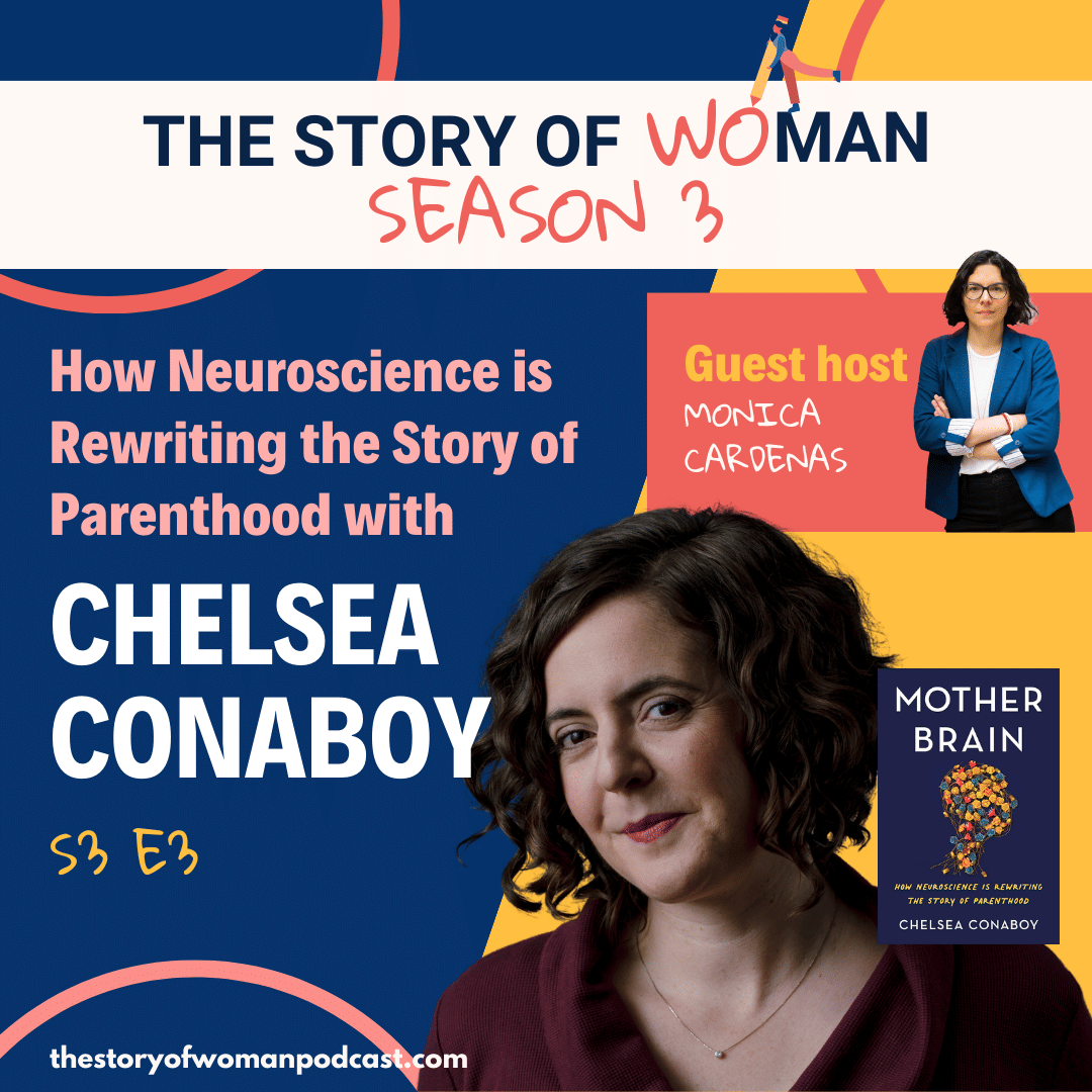S3 E3: How Neuroscience is Rewriting the Story of Parenthood with Chelsea Conaboy, author of Mother Brain