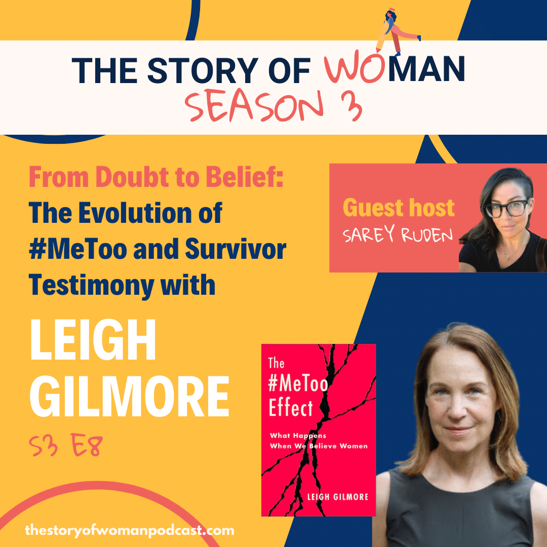 S3 E8. From Doubt to Belief: The Evolution of #MeToo and Survivor Testimony with Leigh Gilmore, author of The #MeToo Effect