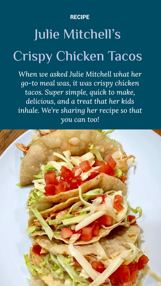 Julie Mitchell's Crispy Chicken Tacos