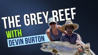 The Grey Reef with Devin Burton