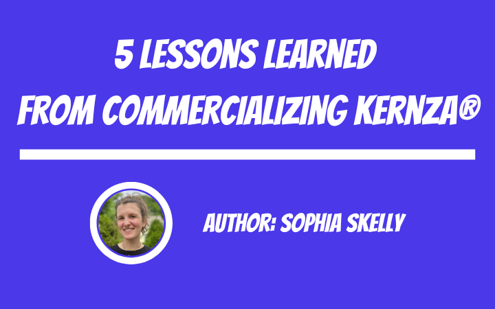 5 Lessons Learned from Commercializing Kernza®