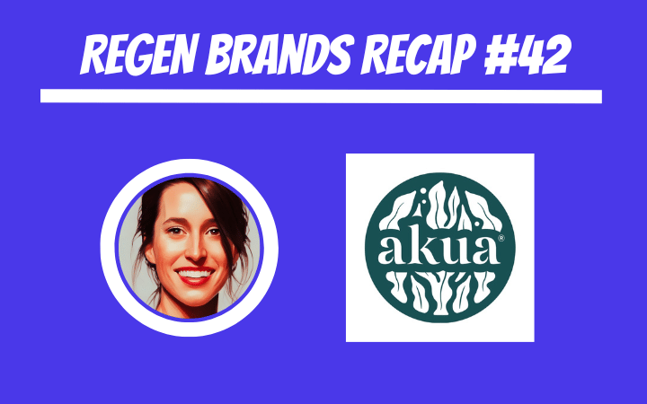 ReGen Brands Recap #42