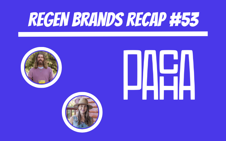 ReGen Brands Recap #53