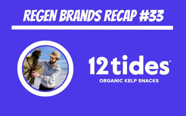 ReGen Brands Recap #33