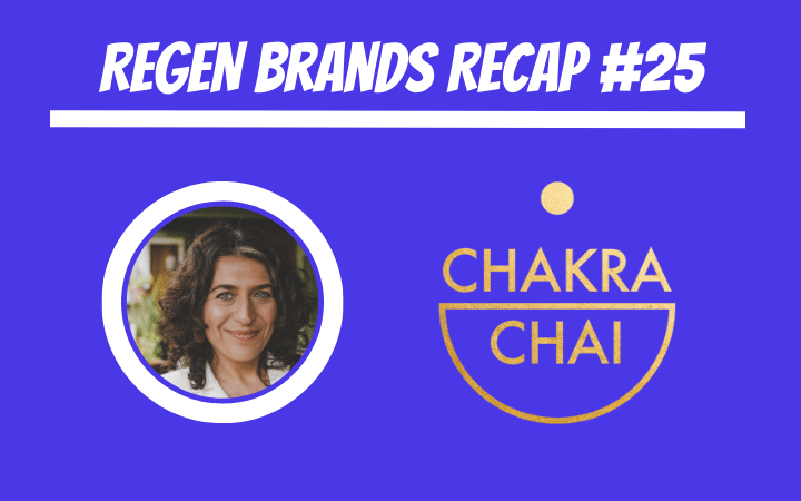 ReGen Brands Recap #25