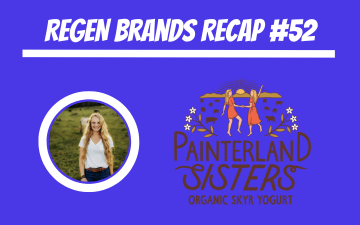 ReGen Brands Recap #52