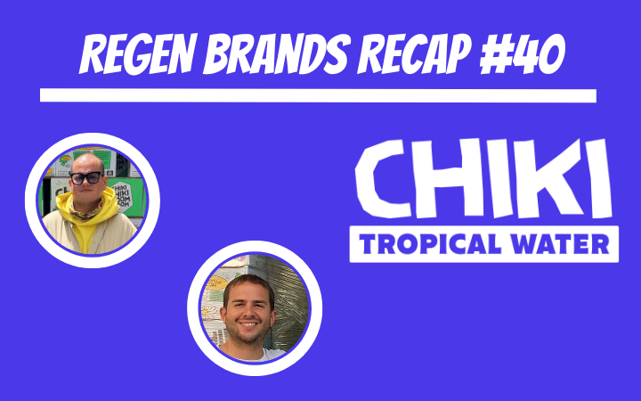 ReGen Brands Recap #40