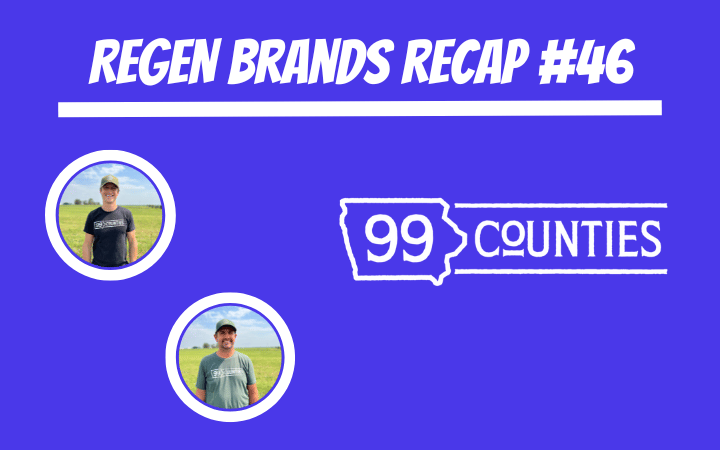 ReGen Brands Recap #46