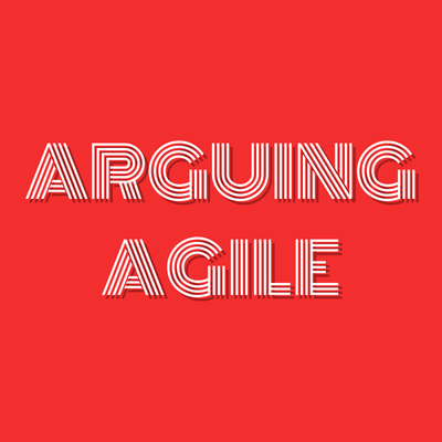 Arguing Agile