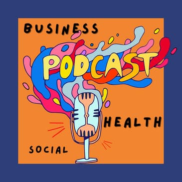 #036 - Business, Health, Social - Truck Talk #2