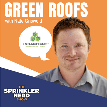 #014 - Green Roof Irrigation with Nate Griswold of Inhabitect - Part 2