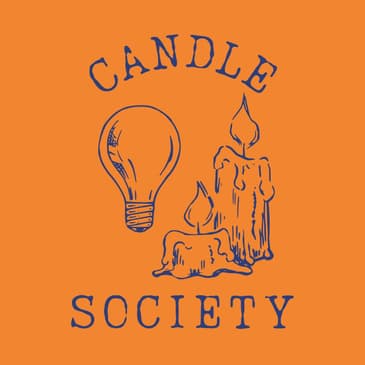 #086 - The Candle Society