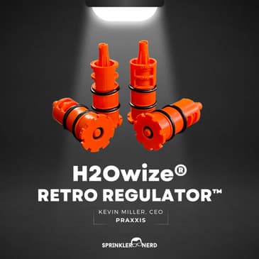 #127 - Retro Regulator™ with Praxxis CEO Kevin Miller