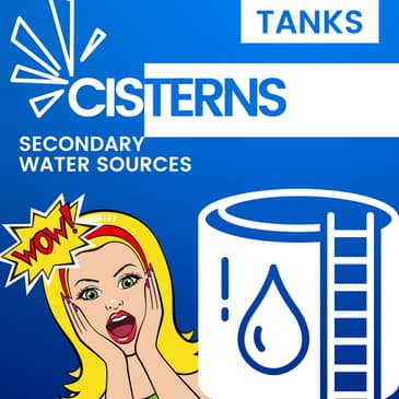 #025 - Managing Secondary Water Sources, Domestic, Ponds, Rain Water Cisterns, Irrigation Canals, and more.
