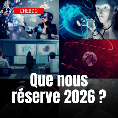 📆 L'HEBDO 03/01 - 2025, année IA - et tout ce qui nous attend en 2026