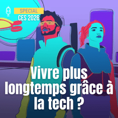 ⭐️ CES 26 Jour #4 - La tech au service de la longévité